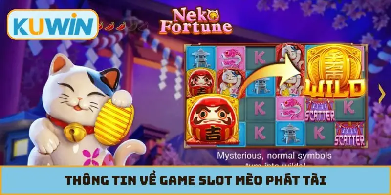Thông tin về game slot Mèo phát tài